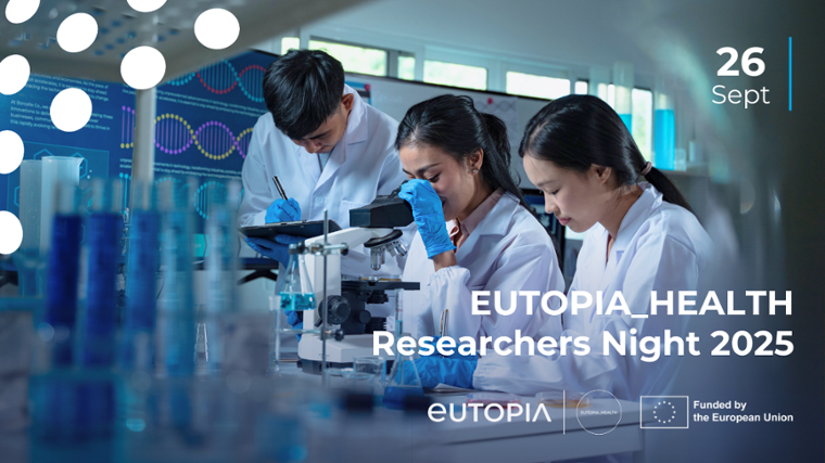 EUTOPIA_HEALTH Takes Centre Stage at the European Researchers' Night 2025