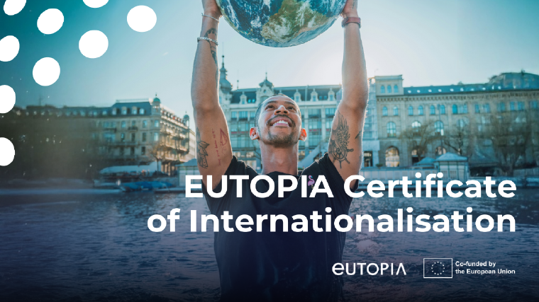  Enroll for the EUTOPIA Certificate of Internationalisation!